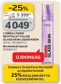 Auchan L'ORÉAL PARIS REVITALIFT FILLER GLASS SKIN LIQUID KRÉM ajánlat