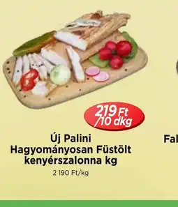 Real Palini Hagyományosan Füstölt kenyérszalonna ajánlat