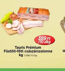 Real Tauris Prémium Császárszalonna ajánlat