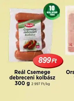 Real Reál Csemege debreceni kolbász ajánlat