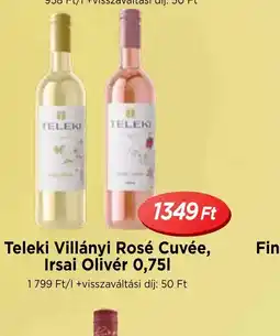 Real Teleki Villányi Rosé Cuvée, Irsai Olivér ajánlat