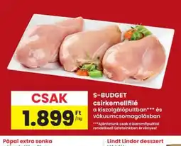 Interspar S-BUDGET csirkemellfilé ajánlat