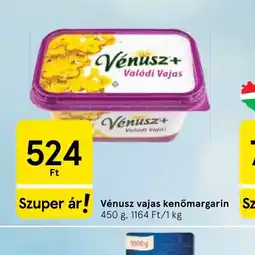 Tesco Vénusz+ vajas kenőmargarin ajánlat