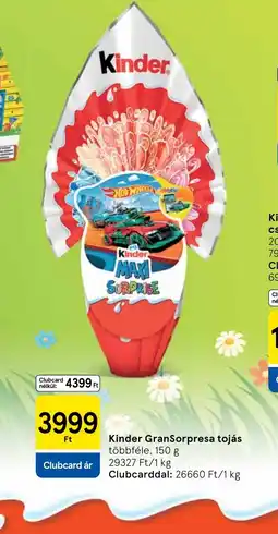 Tesco Kinder GranSorpresa tojás ajánlat