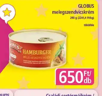 PlusMarket GLOBUS melegszendvicskrém ajánlat