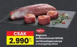 Interspar Regnum kolbászhússal töltött sertésszűzpecsenye ajánlat
