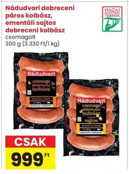 Interspar Nádudvari debreceni páros kolbász, emmentáli sajtos debreceni kolbász ajánlat