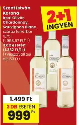 Spar Szent István Korona Irsai Olivér, Chardonnay, Sauvignon Blanc ajánlat