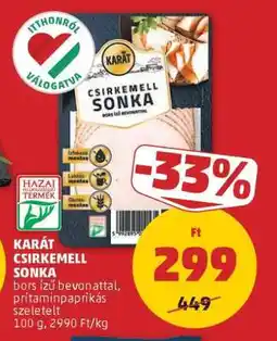 PENNY KARÁT CSIRKEMELL SONKA ajánlat