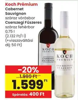 Spar Koch Prémium Cabernet Sauvignon / Cserszegi Fűszeres ajánlat