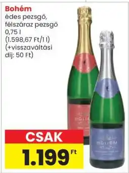 Spar Bohém édes pezsgő, félszáraz pezsgő ajánlat