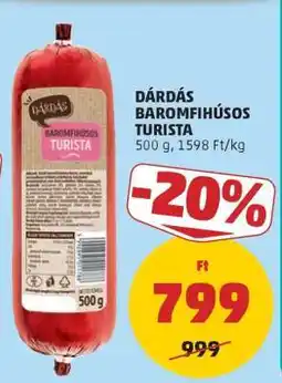 PENNY Dárdás Baromfihúsos Turista ajánlat