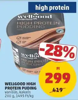 PENNY WELLGOOD HIGH PROTEIN PUDING ajánlat