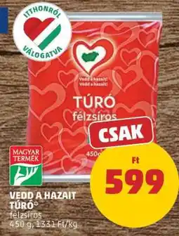 PENNY Vedd a Hazait Túró ajánlat