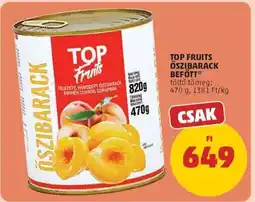 PENNY TOP FRUITS Őszibarack Befőtt ajánlat