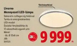 Lidl Livarno Mennyezeti LED-lámpa ajánlat