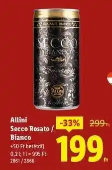 Lidl ALLINI Secco Rosato / Bianco ajánlat