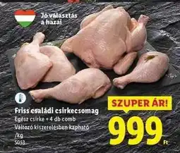 Lidl Friss családi csirkecsomag ajánlat