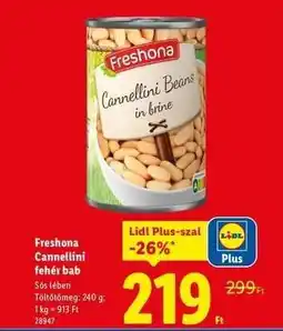Lidl Freshona Cannellini fehér bab ajánlat