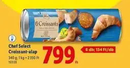 Lidl Chef Select Croissant-alap ajánlat