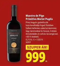 Lidl Maestro de Pigo Primitivo Merlot Puglia ajánlat