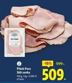 Lidl PIKOK PURE Sült sonka ajánlat