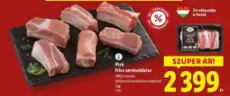Lidl PICK Friss sertésoldalas ajánlat