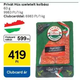 Tesco Privát Hús szeletelt kolbász ajánlat