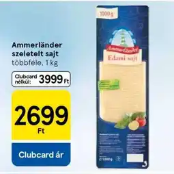 Tesco AMMERLÄNDER SZELETELT SAJT ajánlat