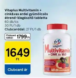 Tesco Vitaplus Multivitamin + cink&vas erdei gyümölcsös étrend-kiegészítő tabletta ajánlat