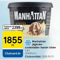 Tesco Manhattan jégkrém csokoládés-banán ízben ajánlat