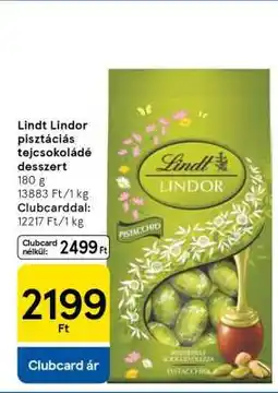 Tesco Lindt Lindor pisztáciás tejcsokoládé desszert ajánlat