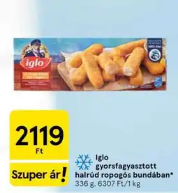 Tesco Iglo gyorsfagyasztott halrúd ropogós bundában ajánlat
