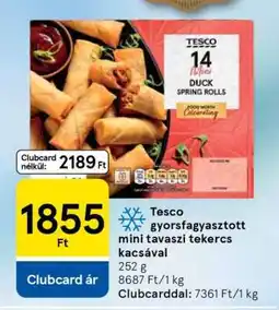 Tesco Tesco gyorsfagyasztott mini tavaszi tekercs kacsával ajánlat