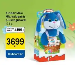Tesco Kinder Maxi Mix válogatás plüssfigurával ajánlat