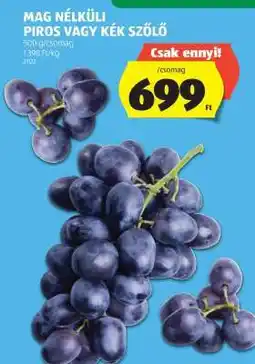 ALDI Mag nélküli piros vagy kék szőlő ajánlat