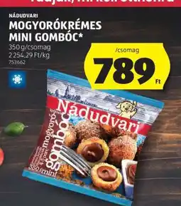ALDI NÁDUDVARI MOGYORÓKRÉMES MINI GOMBÓC ajánlat