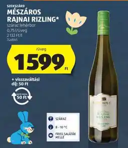 ALDI MÉSZÁROS RAJNAI RIZLING ajánlat