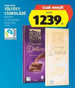 ALDI Moser Roth Töltött Csokoládé ajánlat