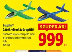 Lidl Lupilu Játék vitorlázrepülő ajánlat
