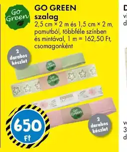 Tedi GO GREEN szalag ajánlat
