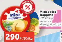 PRIVÁT Mizo egész trappista ajánlat