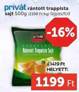 PRIVÁT Privȧt rántott trappista sajt ajánlat