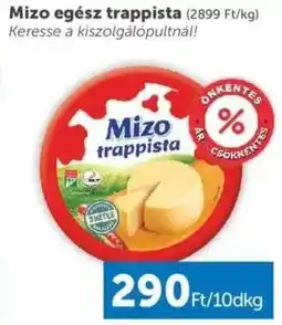 PRIVÁT Mizo egész trappista ajánlat