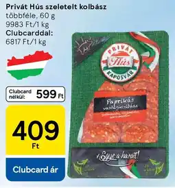 Tesco Privát Hús szeletelt kolbász ajánlat