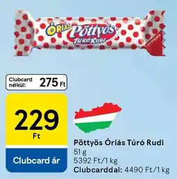 Tesco Pöttyös Óriás Túró Rudi ajánlat