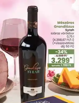 Spar MÉSZÁROS Grandiózus Syrah ajánlat