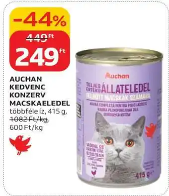 Auchan AUCHAN KEDVENC KONZERV MACSKAELEDEL ajánlat