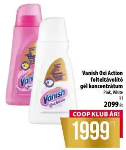 Coop Vanish Oxi Action folteltávolító gél koncentrátum ajánlat