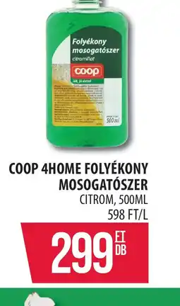 Coop COOP 4HOME FOLYÉKONY MOSOGATSZER ajánlat